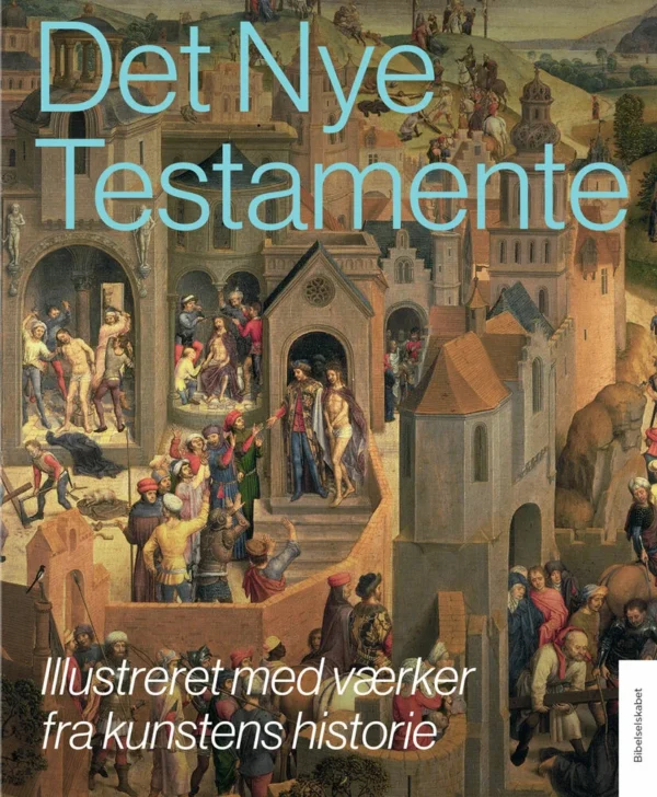 Det nye testamente, illustreret