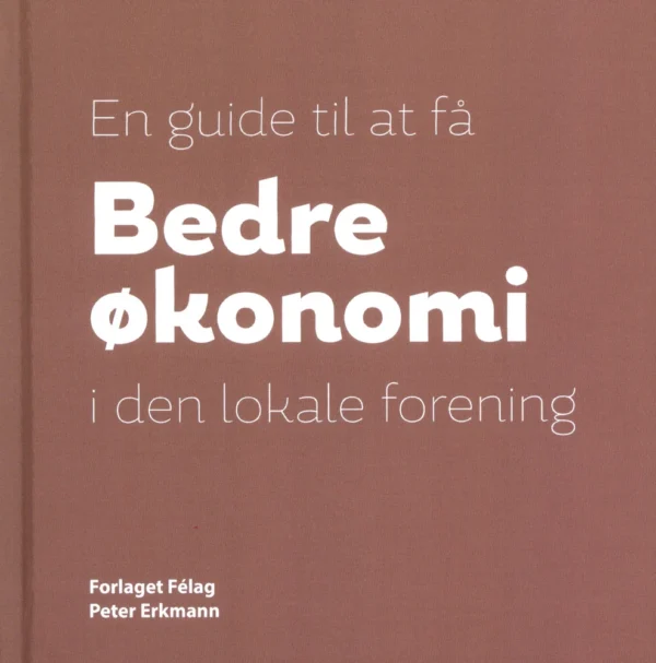 Bedre økonomi i den lokale forening