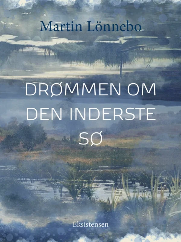 Drømmen om Den Inderste Sø