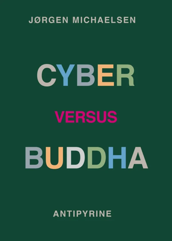 Cyber versus Buddha