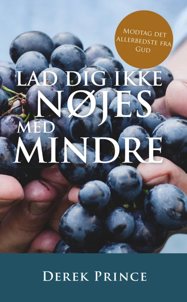 Lad dig ikke nøjes med mindre