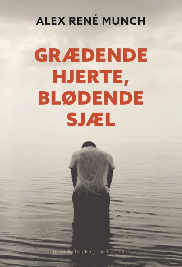 Grædende hjerte, blødende sjæl