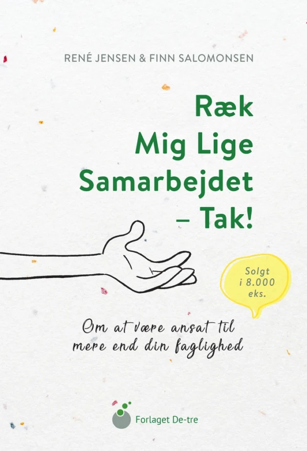 Ræk mig lige samarbejdet - tak