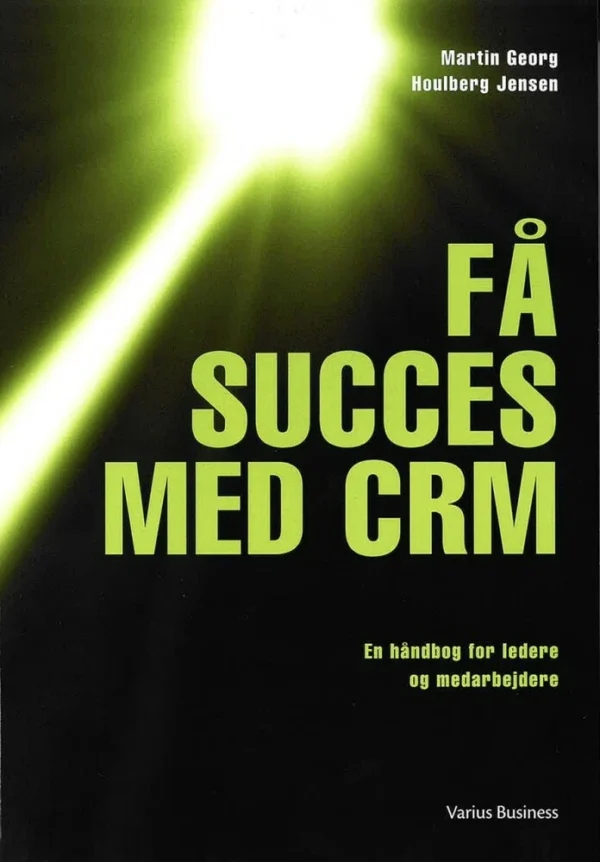 Få succes med CRM