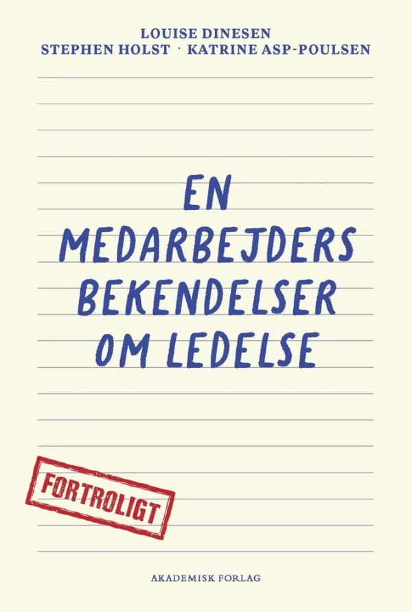 En medarbejders bekendelser om ledelse