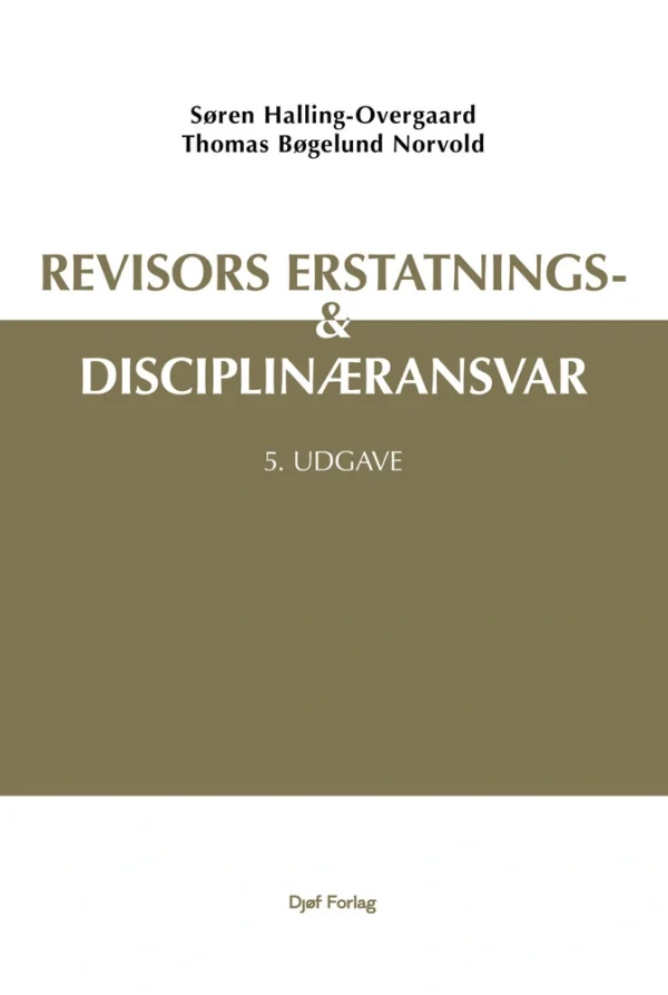 Revisors erstatnings- og disciplinæransvar