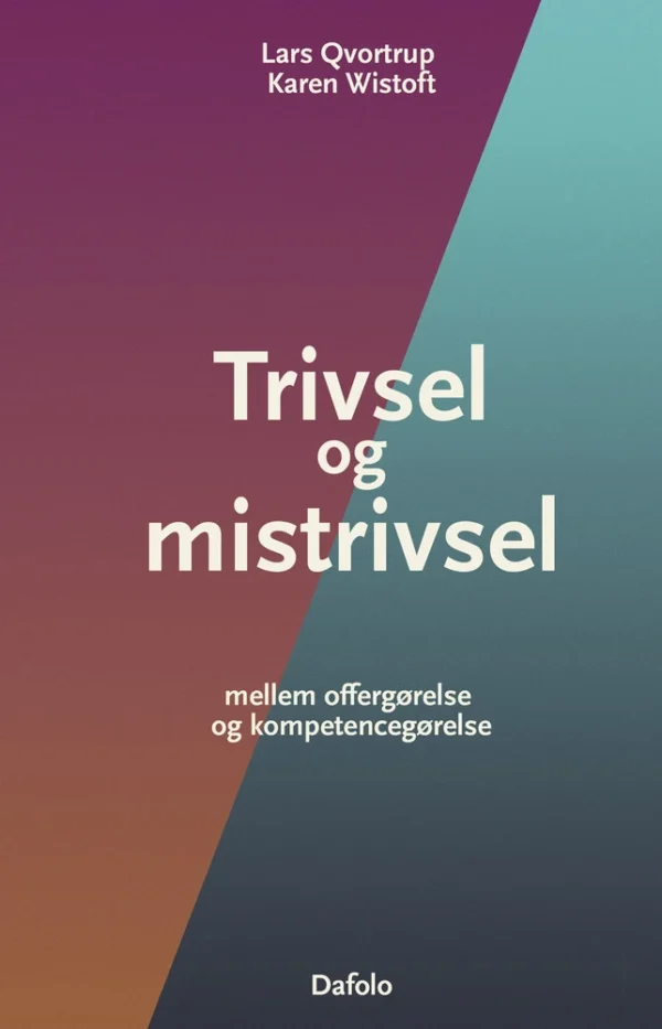 Trivsel og mistrivsel