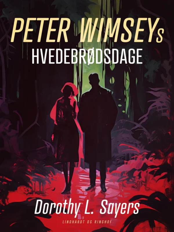 Peter Wimseys hvedebrødsdage