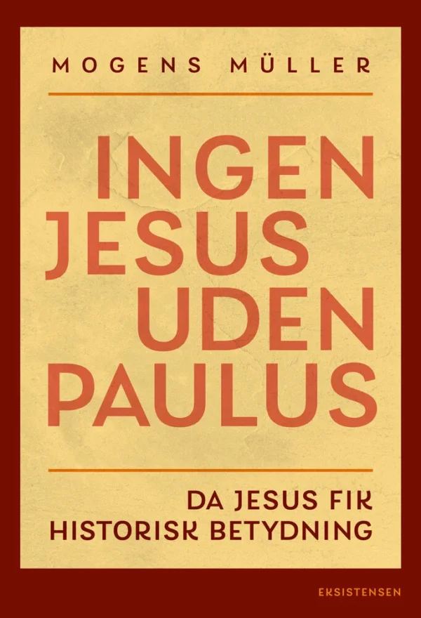 Ingen Jesus uden Paulus