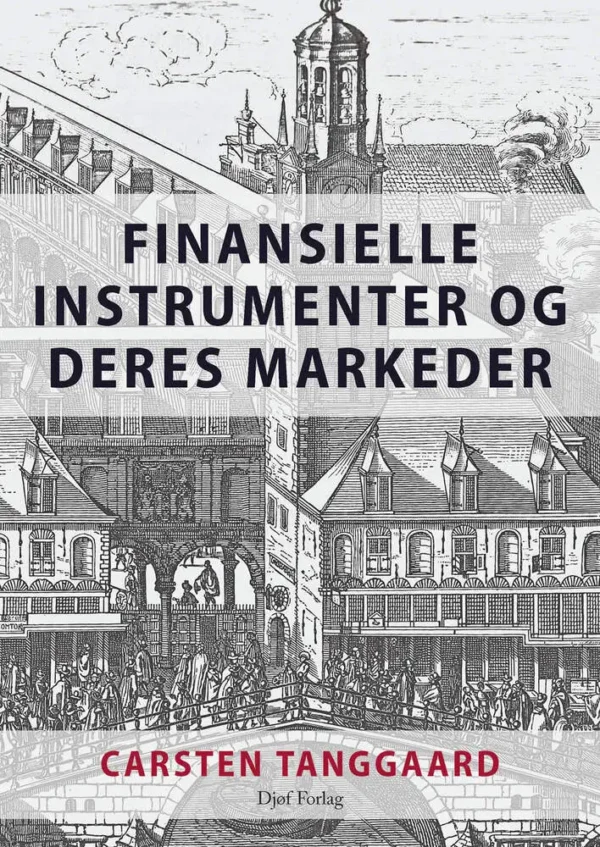 Finansielle instrumenter og deres markeder