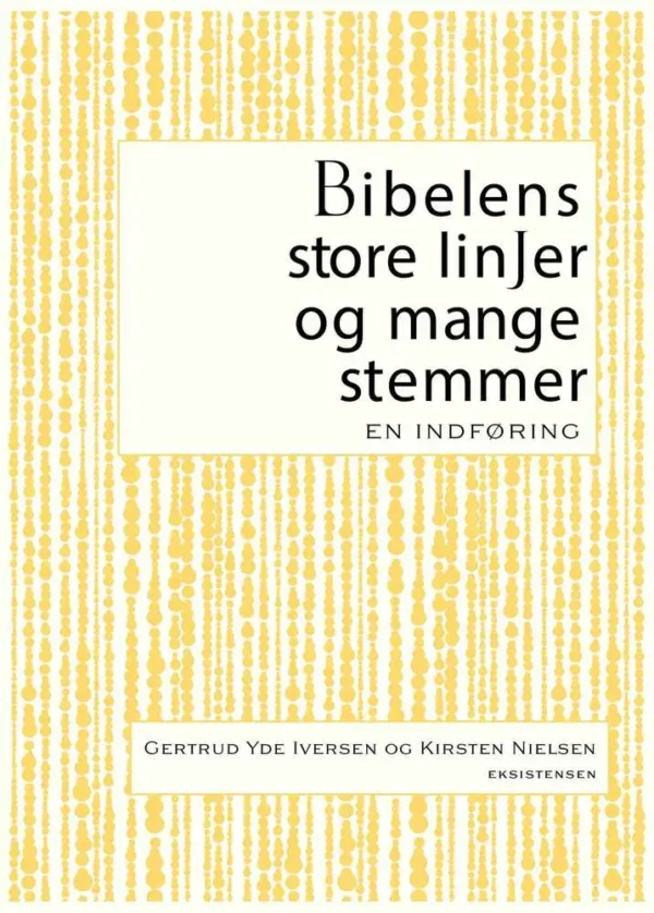 Bibelens store linjer og mange stemmer