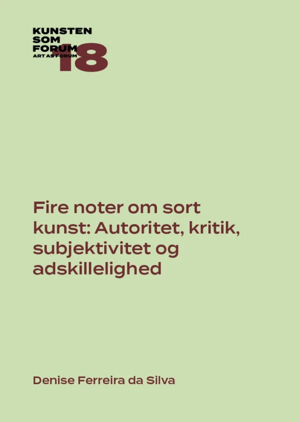 Fire noter om sort kunst: Autoritet, kritik, subjektivitet og adskillelighed