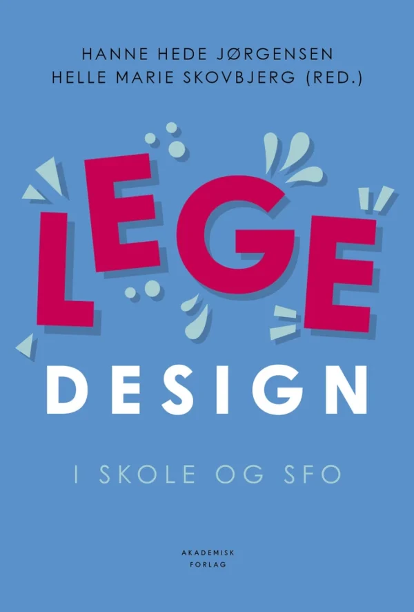 Legedesign i skole og SFO