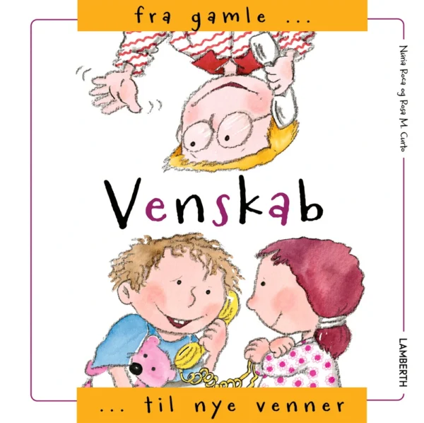 Venskab - Fra gamle til nye venner