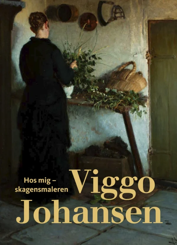 Hos mig  -  Skagensmaleren Viggo Johansen